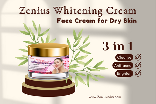 Zenius Whitening Cream | Face Cream for Dry Skin