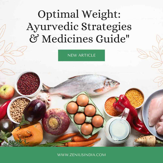 "Optimal Weight: Ayurvedic Strategies & Medicines Guide" Zenius India