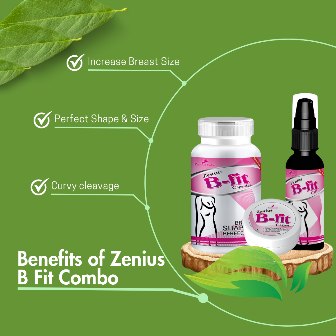 Zenius B Fit Combo for Breast enlargement & Breast increase medicine for Women's Helps to Improve Breast Size Naturally - Zenius India