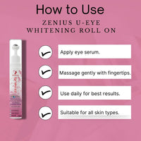 Zenius U-Eye Whitening Roll On Serum-15ML Serum - Zenius India