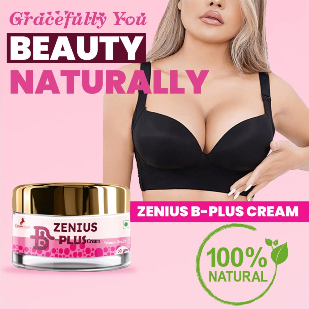 Zenius B Plus Cream | Breast Enlargement Cream | Breast Tightening Cream | Boobs and Breast Increase Medicine (50G Cream)