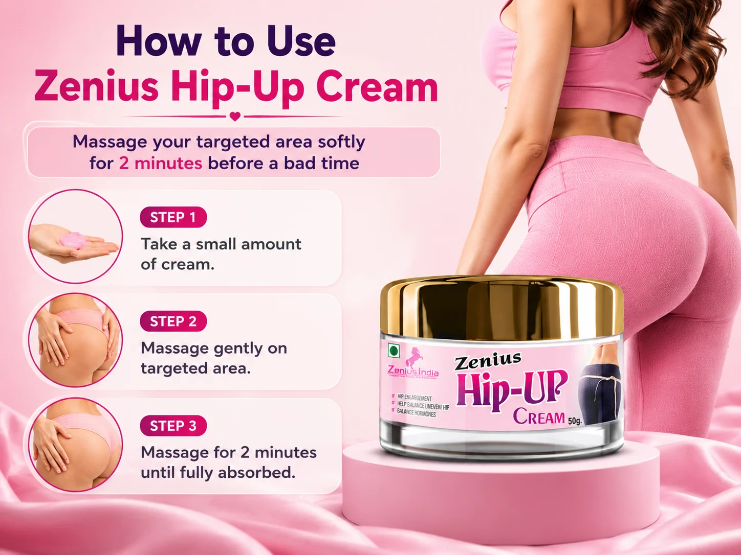 Zenius Hip Up Cream for Women's Hip Grow 5 Use Banner Mobile View 76 Zenius India